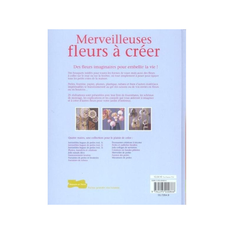 Merveilleuses fleurs à créer