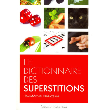 Le dictionnaire des superstitions