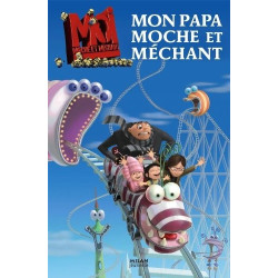 Mon papa moche et méchant