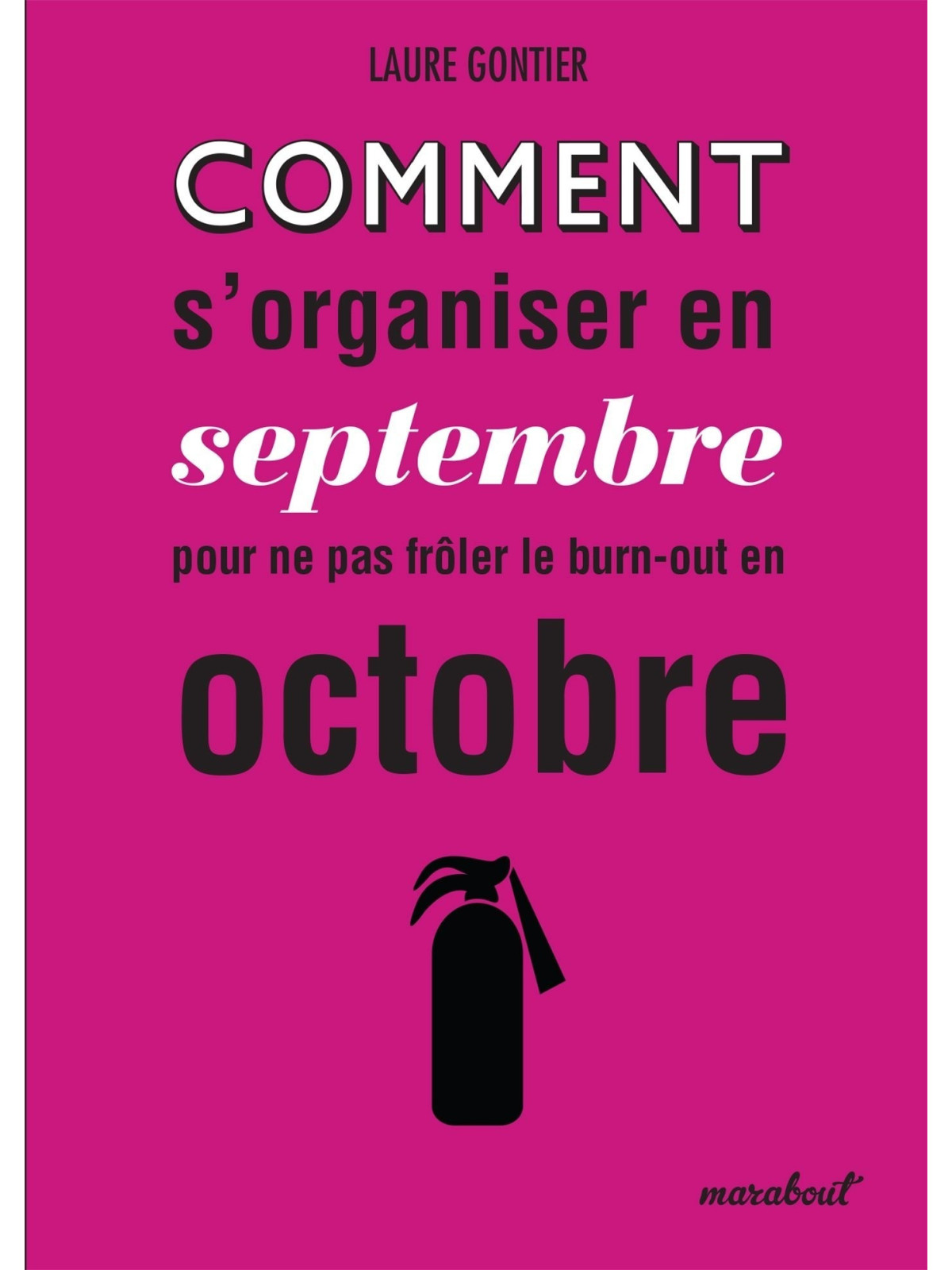 Comment s'organiser en septembre pour ne pas frôler le burn-out en octobre