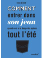 Comment entrer dans son jean quand on a pris des petits apéros tout l'été