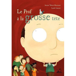 Le prof a la grosse tête