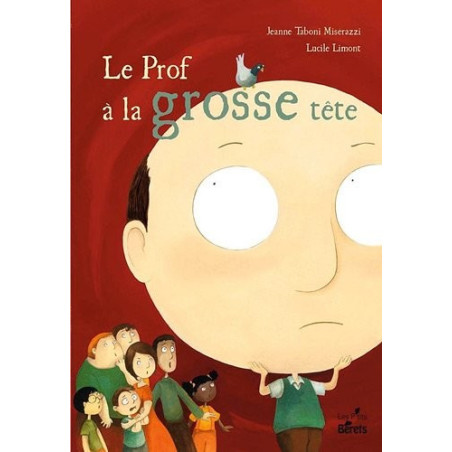 Le prof a la grosse tête