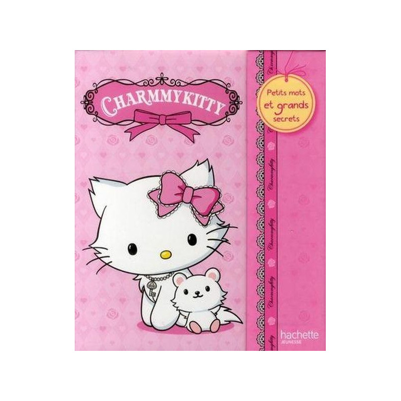 Charmmy Kitty - Petits mots et grands secrets