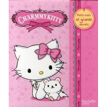 Charmmy Kitty - Petits mots et grands secrets