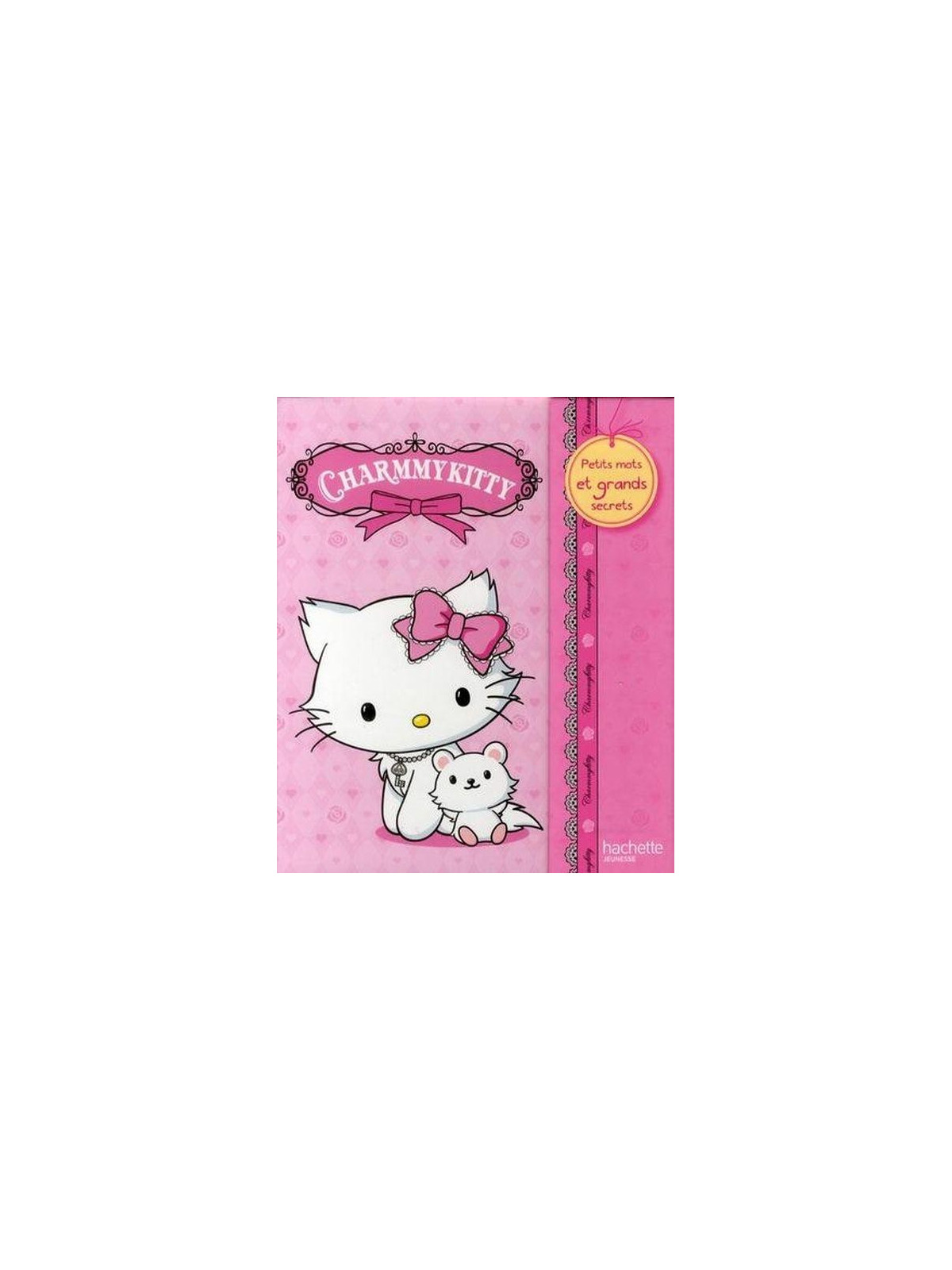 Charmmy Kitty - Petits mots et grands secrets