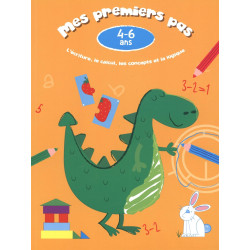 Mes premiers pas - L'écriture, le calcul, les concepts et la logique - 4-6 ans (orange)