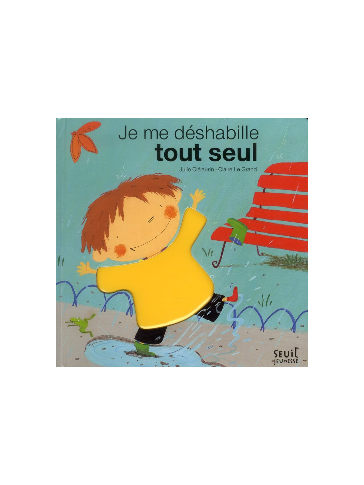 Je me déshabille tout seul