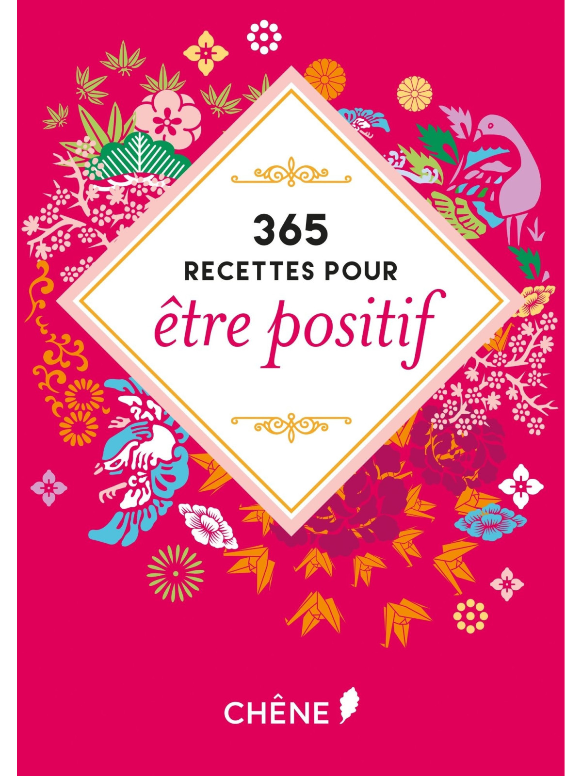 365 recettes pour être positif