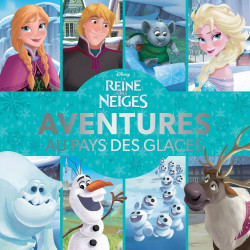 La Reine des Neiges - Aventures au pays des glaces