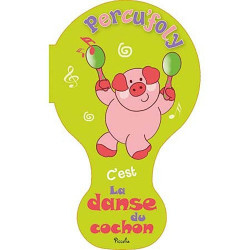 Percu'foly - C'est la danse du cochon