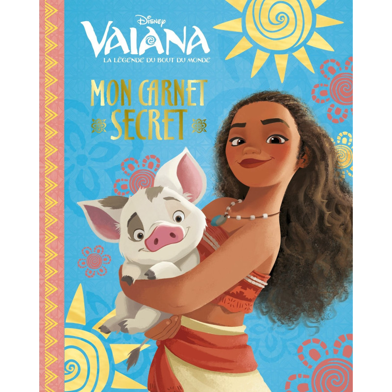 Vaiana - La légende du bout du monde - Mon carnet secret