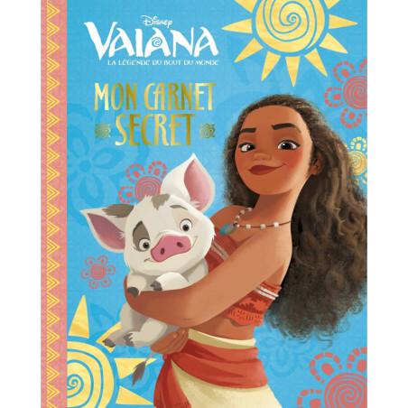 Vaiana - La légende du bout du monde - Mon carnet secret