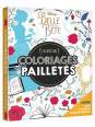 La Belle et la Bête - Les ateliers - Coloriages pailletés - 1 livres, 5 tableaux, 6 tubes de paillettes