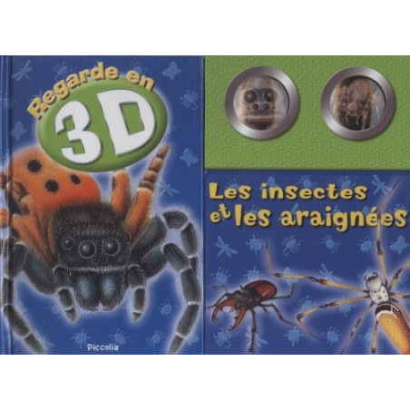 Les insectes et les araignées - Regarde en 3D