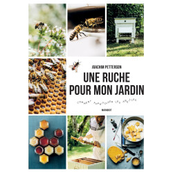 Une ruche pour mon jardin