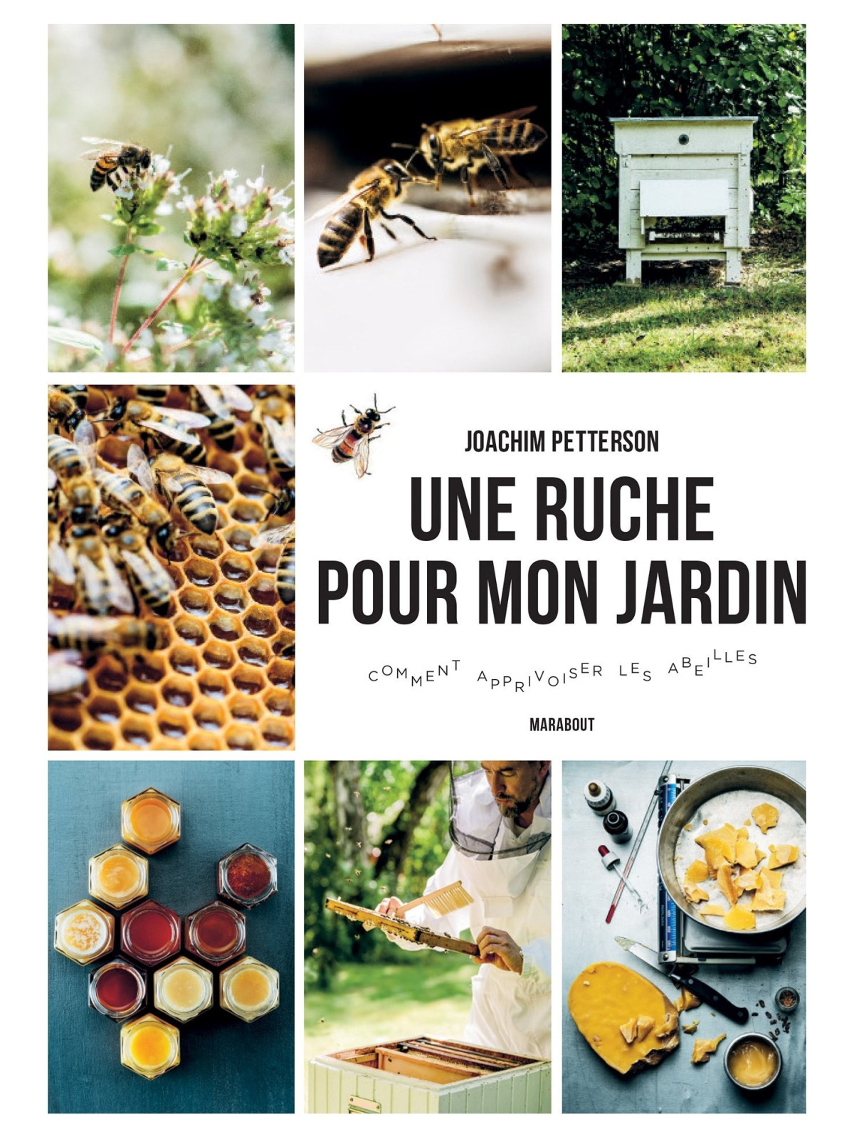 Une ruche pour mon jardin