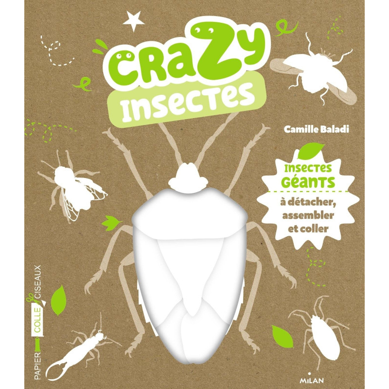 Crazy insectes - Insectes géants à détacher, assembler et coller