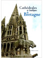 Cathédrales et basiliques de Bretagne