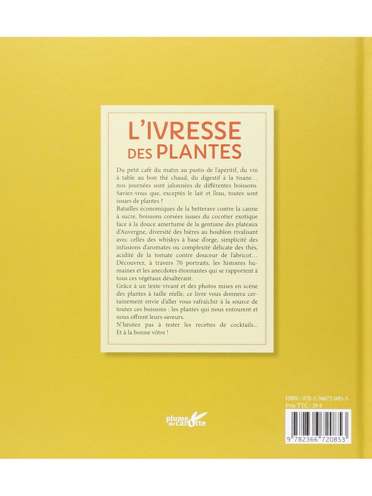 L'ivresse des plantes - (Re)découvrir les plantes à boire