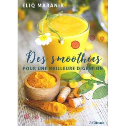 Des smoothies pour une meilleure digestion
