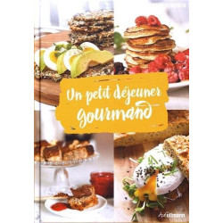 Un petit déjeuner gourmand