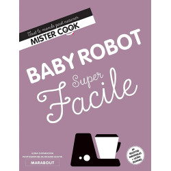 Mister cook - Baby robot super facile