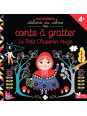 Mes premiers ateliers du calme - Conte à gratter Le Petit Chaperon rouge