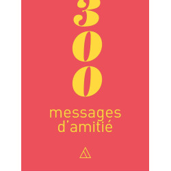 300 messages d'amitié