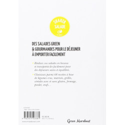 Shaker salades - La bible - Salades green & gourmandes à emporter et à secouer au dernier moment