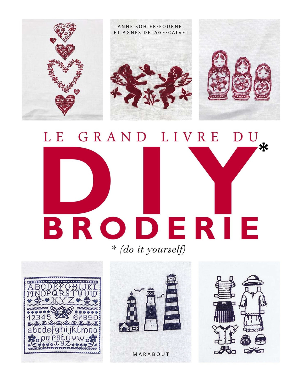 Le grand livre du DIY broderie - Do it yourself