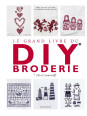 Le grand livre du DIY broderie - Do it yourself