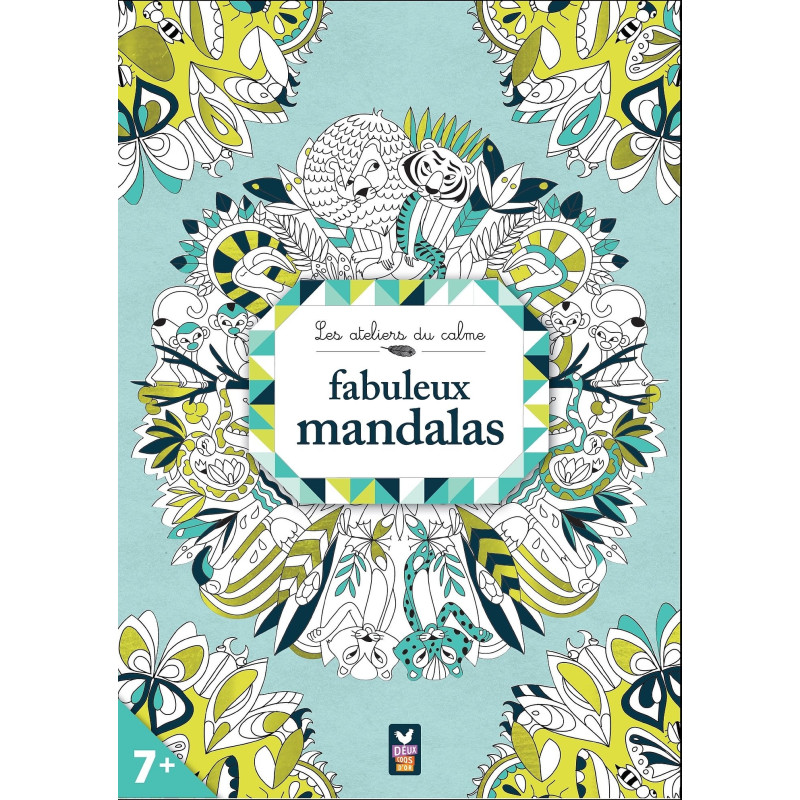 Les ateliers du calme - Fabuleux mandalas