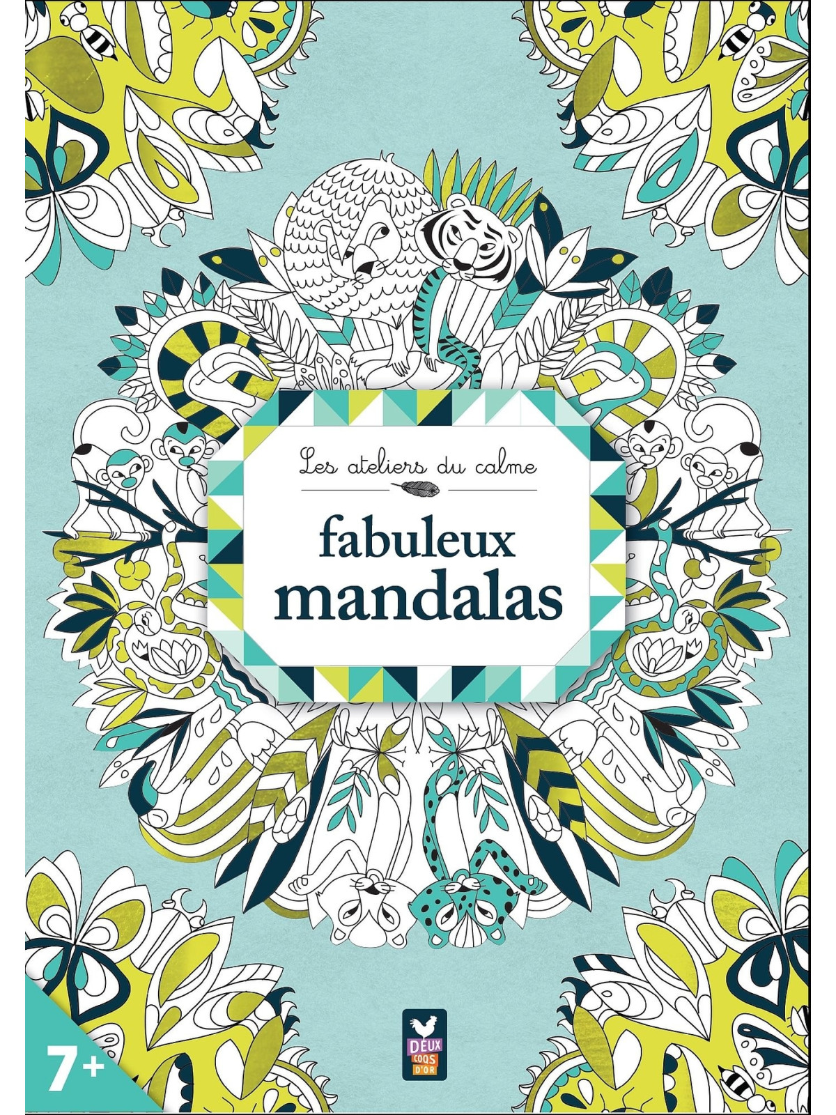 Les ateliers du calme - Fabuleux mandalas