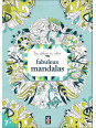 Les ateliers du calme - Fabuleux mandalas