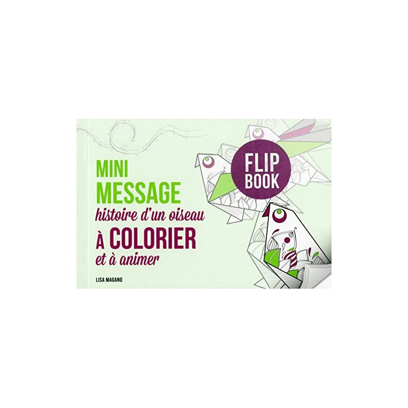 Mini message histoire d'un oiseau à colorier et à animer