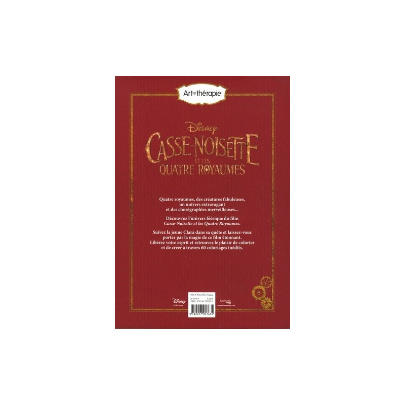 Art thérapie - Casse-Noisette et les quatre royaumes - Disney - 60 coloriages anti-stress