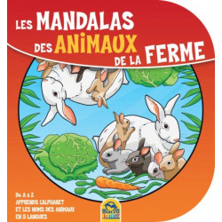 Les mandalas des animaux de la ferme - De A à Z apprends l'alphabet et les noms des animaux en 5 langues