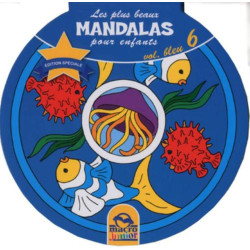 Les plus beaux mandalas pour enfants - Vol. bleu 6