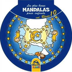 Les plus beaux Mandalas pour enfants - Vol. Rêves 10