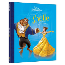 Disney Princesses - Belle - L'histoire de la Princesse