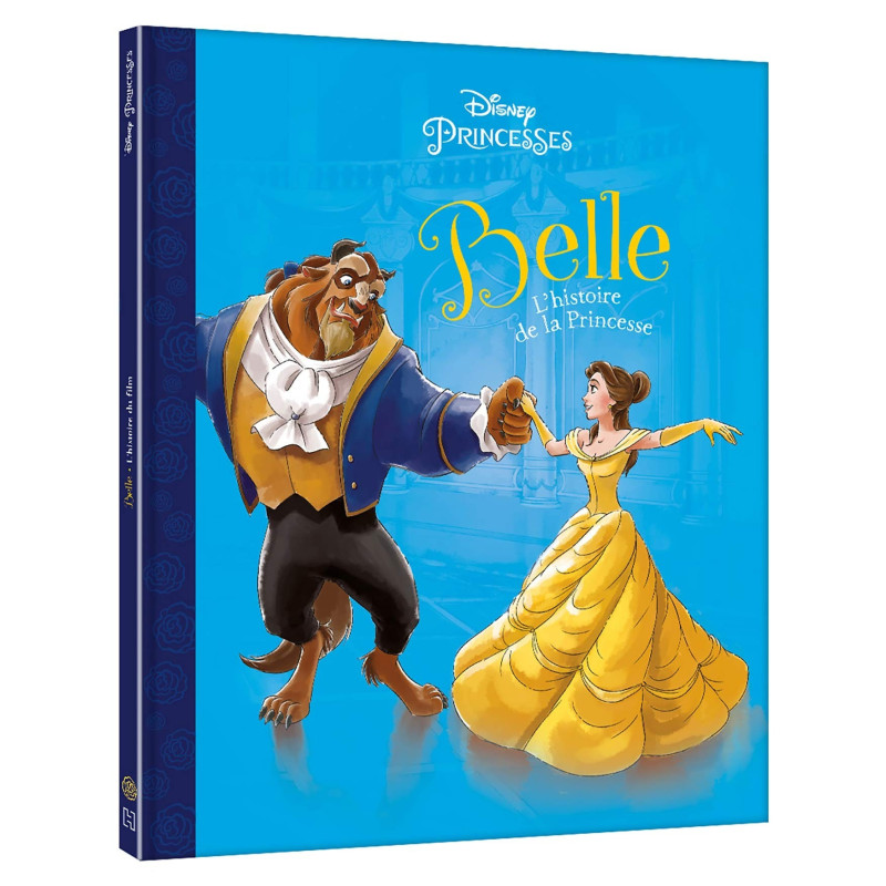 Disney Princesses - Belle - L'histoire de la Princesse