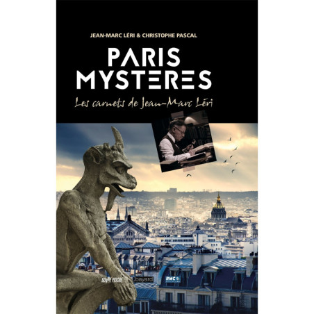 Paris mystères - Les carnets de Jean-Marc Léri