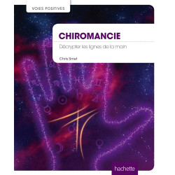 Chiromancie - Décrypter les lignes de la main