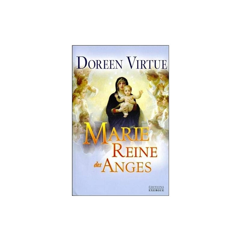 Marie reine des Anges