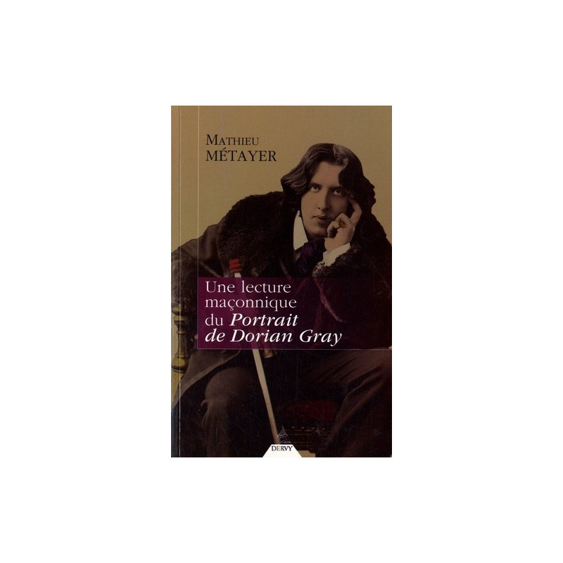 Une lecture maçonnique du Portrait de Dorian Gray