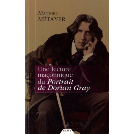 Une lecture maçonnique du Portrait de Dorian Gray