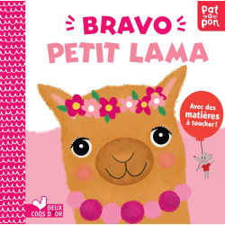 Bravo petit lama - Avec des matières à toucher !