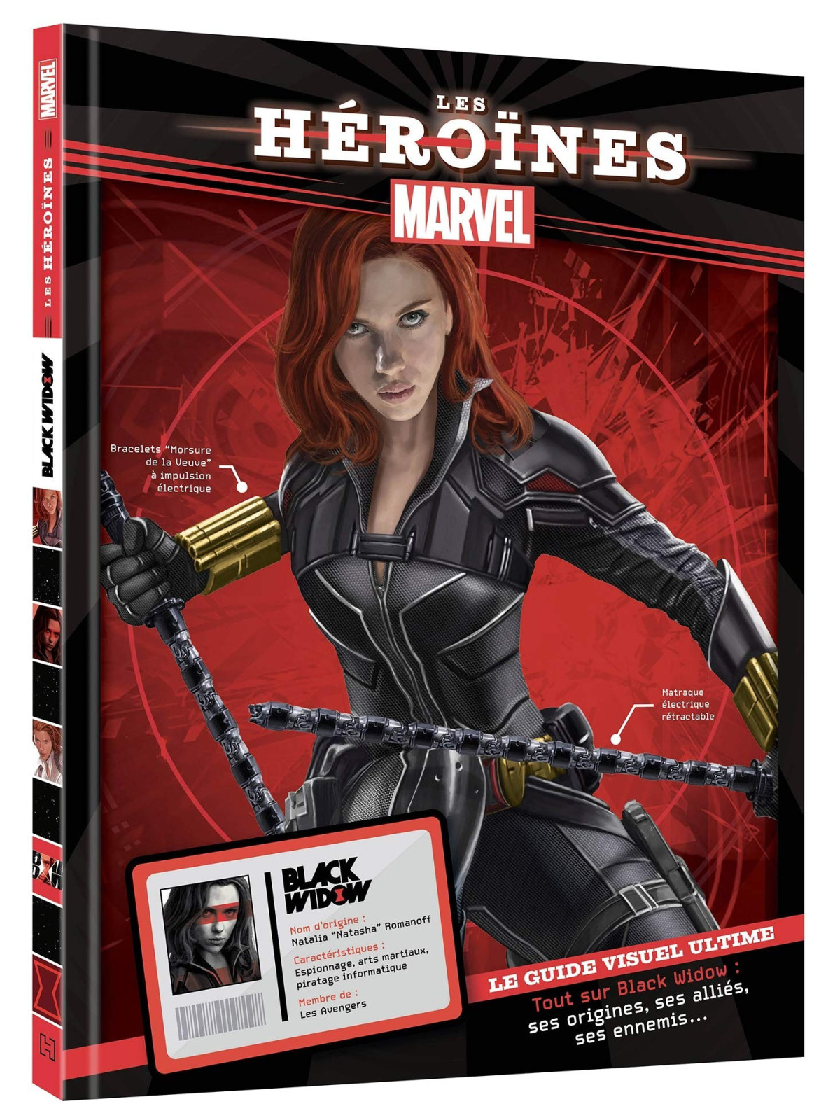 Les héroïnes Marvel - Black Widow - Le guide visuel ultime