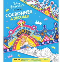 Disney Princesses - Les ateliers - Couronnes à décorer - 6 couronnes, 70 strass, 300 mosaïques